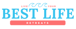 LIVE YOUR BEST LIFE RETREATS